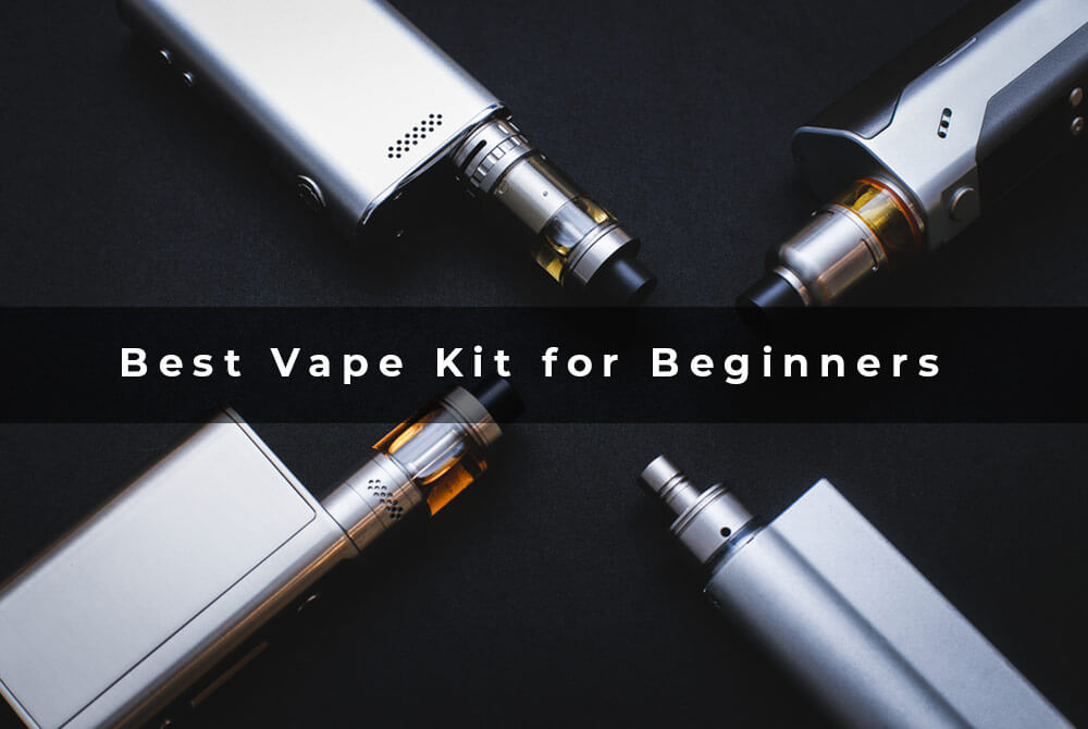 What is the best vape kit for beginners?