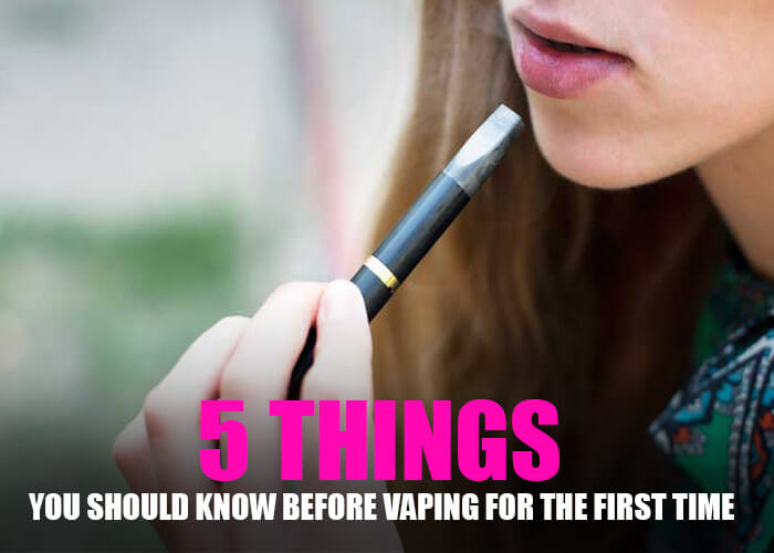 5 Things You Should Know Before Vaping for the First Time