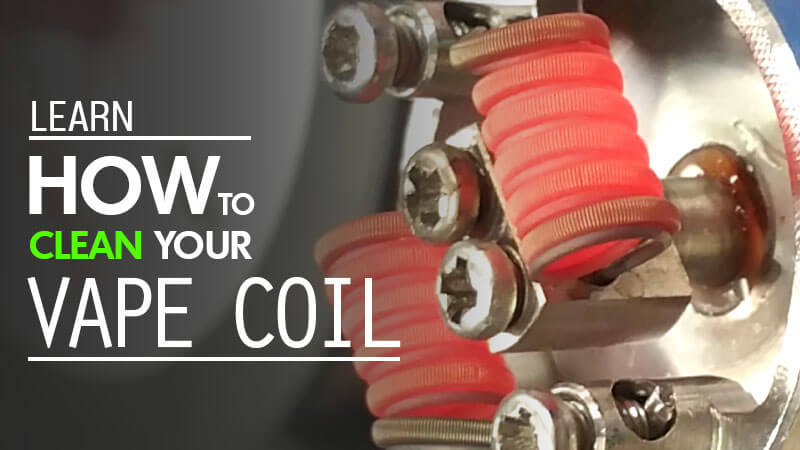 Learn How to Clean your Vape Coil